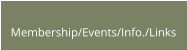 Membership/Events/Info./Links